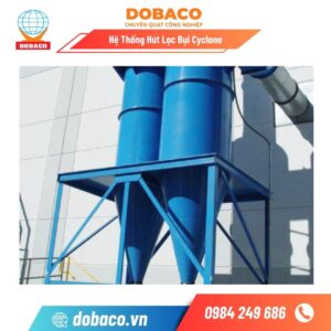 Hệ Thống Hút Lọc Bụi Cyclone