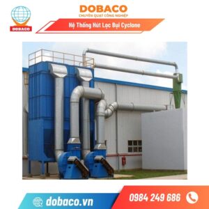 Hệ Thống Hút Lọc Bụi Cyclone