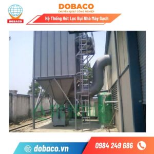 Hệ Thống Hút Bụi Nhà Máy Gạch Hệ Thống Hút Lọc Bụi Nhà Máy Gạch