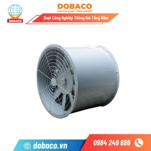 Quạt Công Nghiệp Thông Gió Tầng Hầm Quạt Công Nghiệp Thông Gió Tầng Hầm