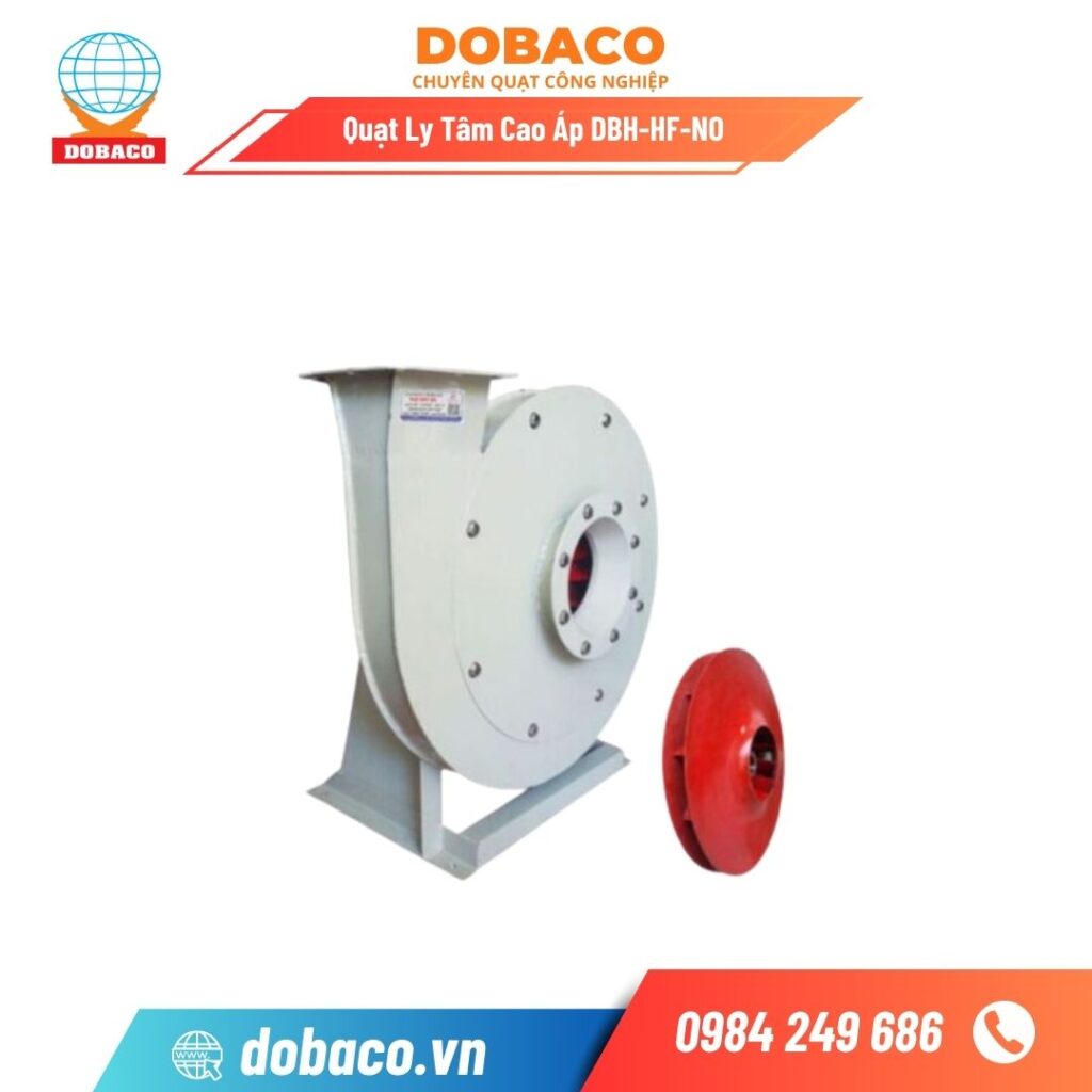 Quạt Ly Tâm Cao Áp DBH-HF-NO