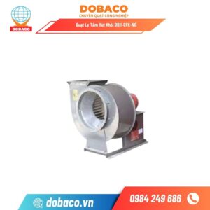 Quạt Ly Tâm Hút Khói DBH-CFK-N0 Quạt Ly Tâm Hút Khói DBH-CFK-NO