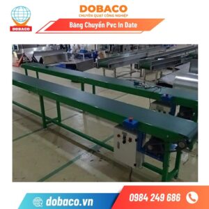 Băng Chuyền Pvc In Date