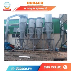 Hệ Thống Hút Bụi Xưởng Gỗ Hệ thống hút bụi xưởng gỗ