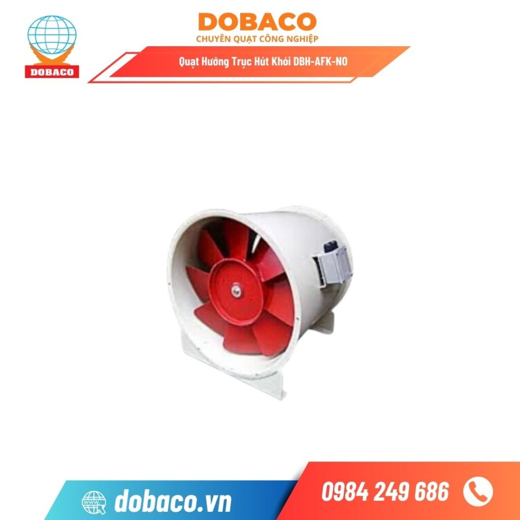 Quạt hướng trục hút khói: Ứng dụng và báo giá mới nhất 2026 Quạt Hướng Trục Hút Khói DBH-AFK-NO