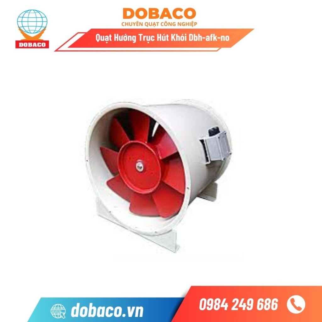 Quạt hướng trục hút khói: Ứng dụng và báo giá mới nhất 2026 Quạt Hướng Trục Hút Khói Dbh-afk-no