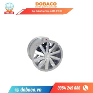 Quạt Hướng Trục Tăng Áp DBH-AFT-NO