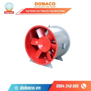 Quạt Hướng Trục Thông Gió Tầng Hầm Di Động Quạt Hướng Trục Thông Gió Tầng Hầm Di Động