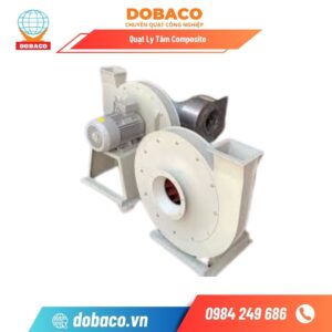 Quạt Ly Tâm Composite Quạt Ly Tâm Composite