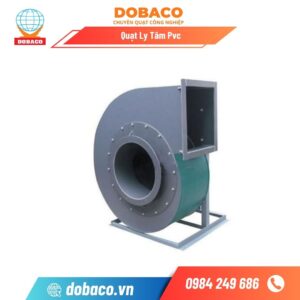 Quạt Ly Tâm Pvc