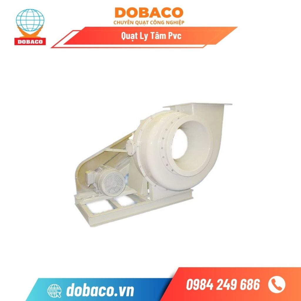 Quạt Ly Tâm PVC