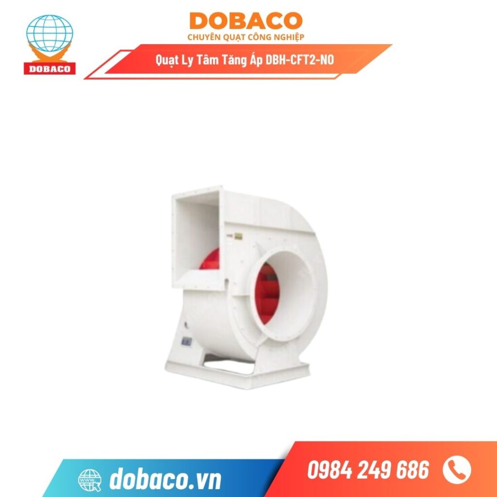 Quạt Ly Tâm Tăng Áp DBH-CFT2-N0 Quạt ly tâm tăng áp cầu thang