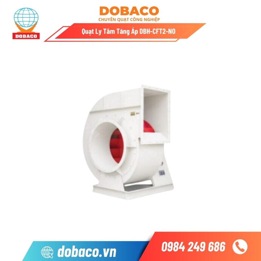 Quạt Ly Tâm Tăng Áp DBH-CFT2-N0 Quạt ly tâm tăng áp cầu thang