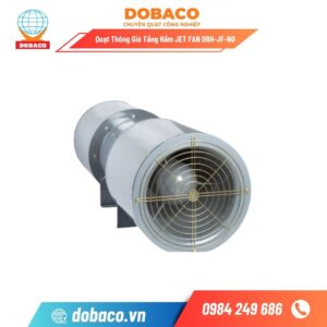 Quạt Thông Gió Tầng Hầm JET FAN DBH-JF-N0