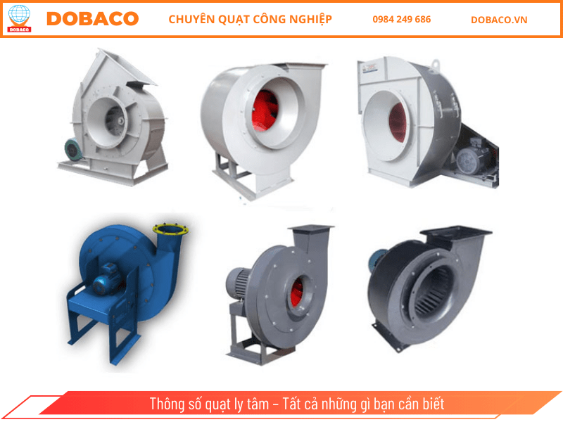 Thông số quạt ly tâm - Tất cả những gì bạn cần biết Thông số quạt ly tâm – Tất cả những gì bạn cần biết