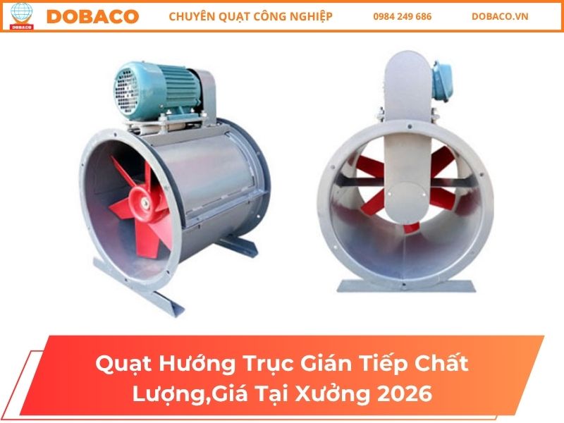 quạt hướng trục gián tiếp 