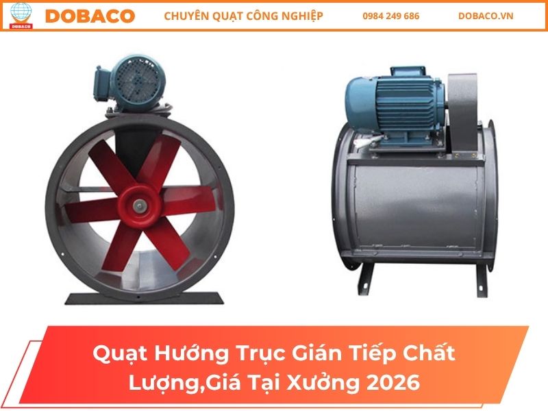 quạt hướng trục gián tiếp 