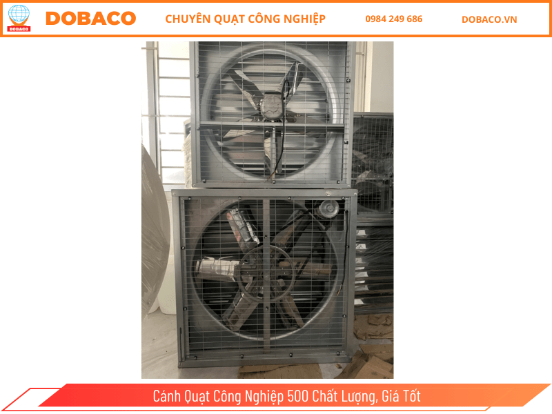 Cánh Quạt Công Nghiệp 500 Chất Lượng, Giá Tốt