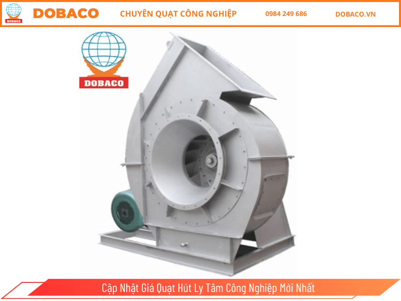 Cập Nhật Giá Quạt Hút Ly Tâm Công Nghiệp Mới Nhất Cập Nhật Giá Quạt Hút Ly Tâm Công Nghiệp Mới Nhất