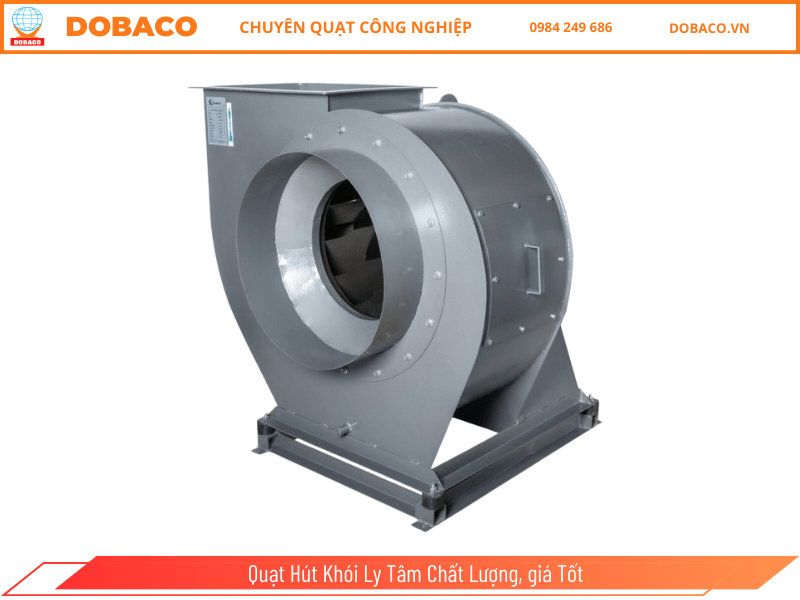 Quạt Hút Khói Ly Tâm Chất Lượng, giá Tốt Quạt Hút Khói Ly Tâm Chất Lượng, giá Tốt