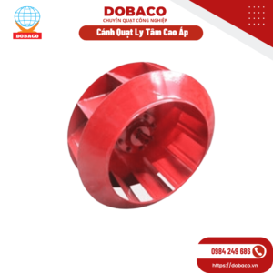 Cánh Quạt Ly Tâm Công Nghiệp Cánh Quạt Ly Tâm Công Nghiệp
