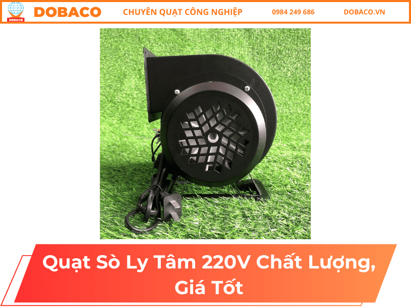 Quạt Sò Ly Tâm 220V Chất Lượng, Giá Tốt Quạt Sò Ly Tâm 220V Chất Lượng, Giá Tốt