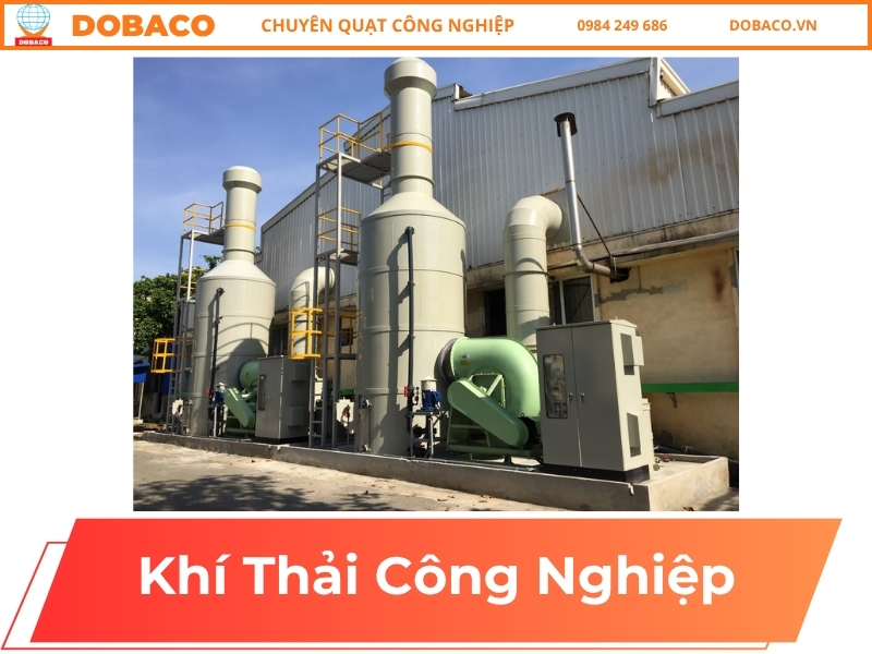 Khí Thải Công Nghiệp: Nguyên Nhân Và Cách Giảm Thiểu Khí Thải Công Nghiệp