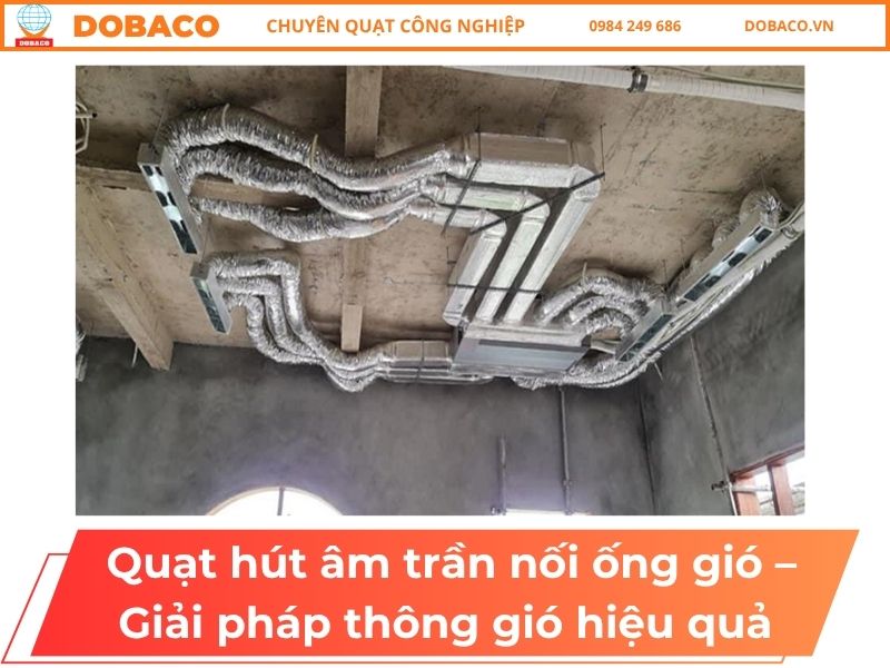 Quạt Hút Âm Trần Nối Ống Gió – Giải Pháp Thông Gió Hiệu Quả Quạt Hút Âm Trần Nối Ống Gió – Giải Pháp Thông Gió Hiệu Quả