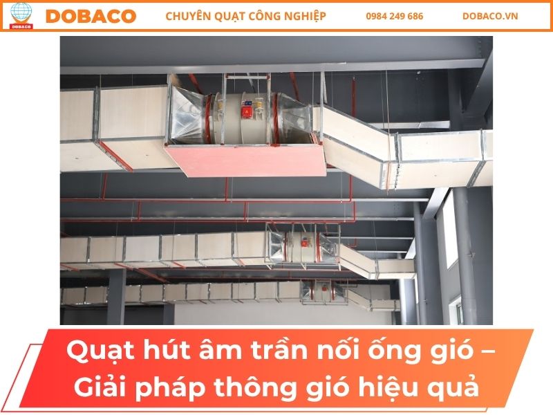 Quạt Hút Âm Trần Nối Ống Gió – Giải Pháp Thông Gió Hiệu Quả Quạt Hút Âm Trần Nối Ống Gió – Giải Pháp Thông Gió Hiệu Quả