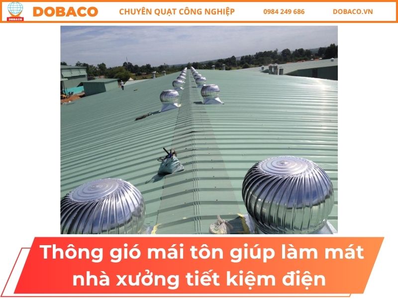 20+ Giải Pháp Thông Gió Mái Tôn Giúp Làm Mát Nhà Xưởng Thông Gió Mái Tôn Giúp Làm Mát Nhà Xưởng Tiết Kiệm Điện
