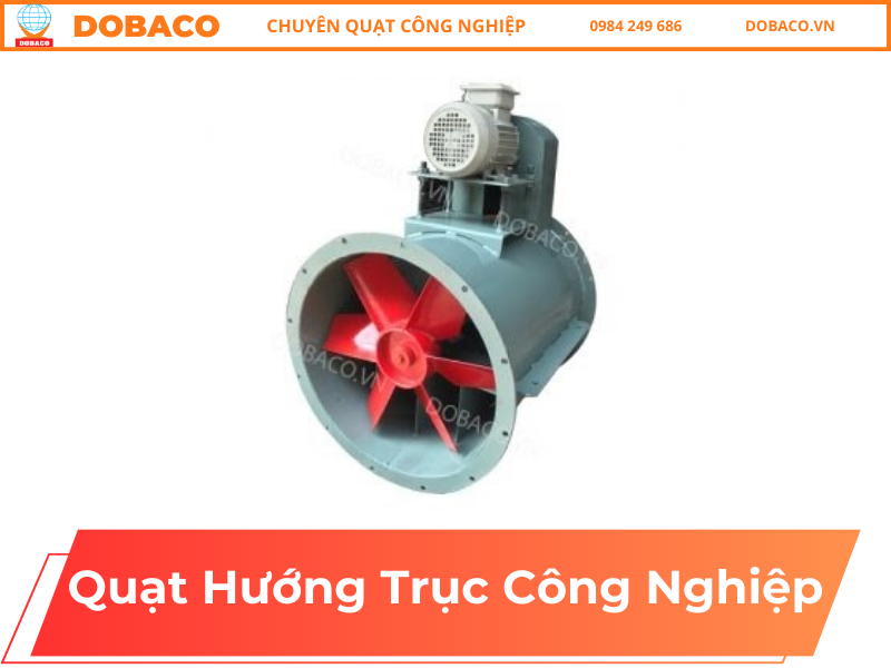 Quạt Hướng Trục Công Nghiệp