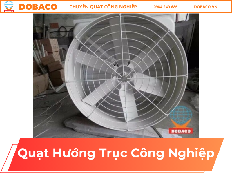 Quạt Hướng Trục Công Nghiệp