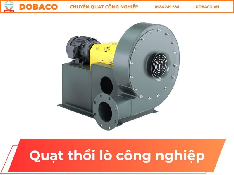 Quạt Thổi Lò Công Nghiệp Chất Lượng, Giá Tốt Quạt Thổi Lò Công Nghiệp
