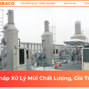 Tháp Xử Lý Mùi Chất Lượng, Giá Tốt