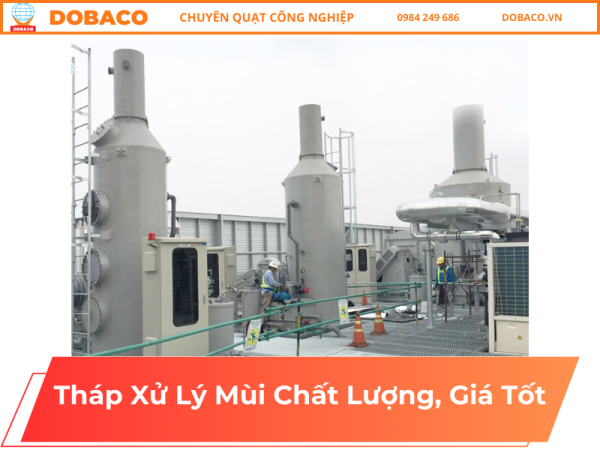 Tháp Xử Lý Mùi Chất Lượng, Giá Tốt