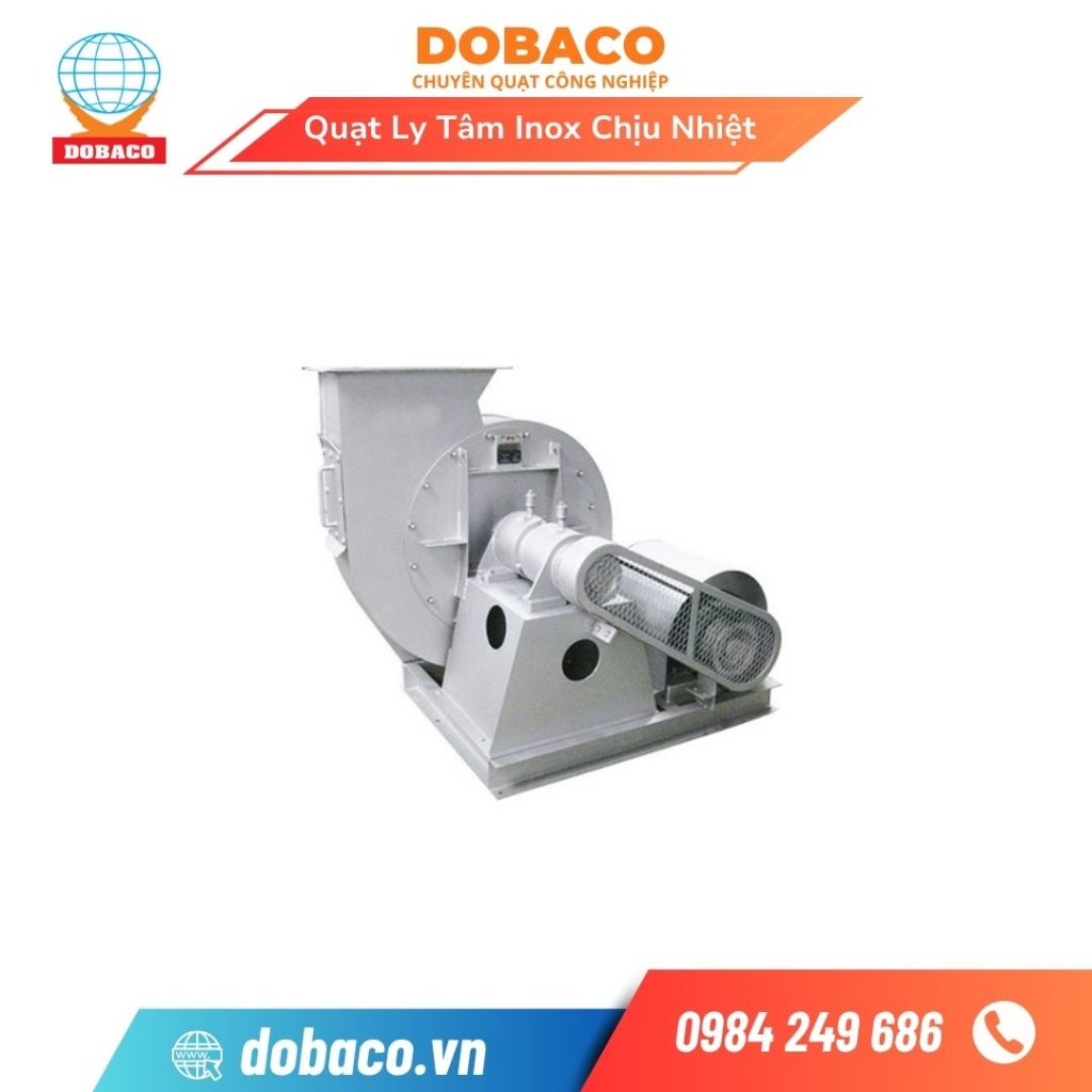 Quạt Ly Tâm Inox Chịu Nhiệt