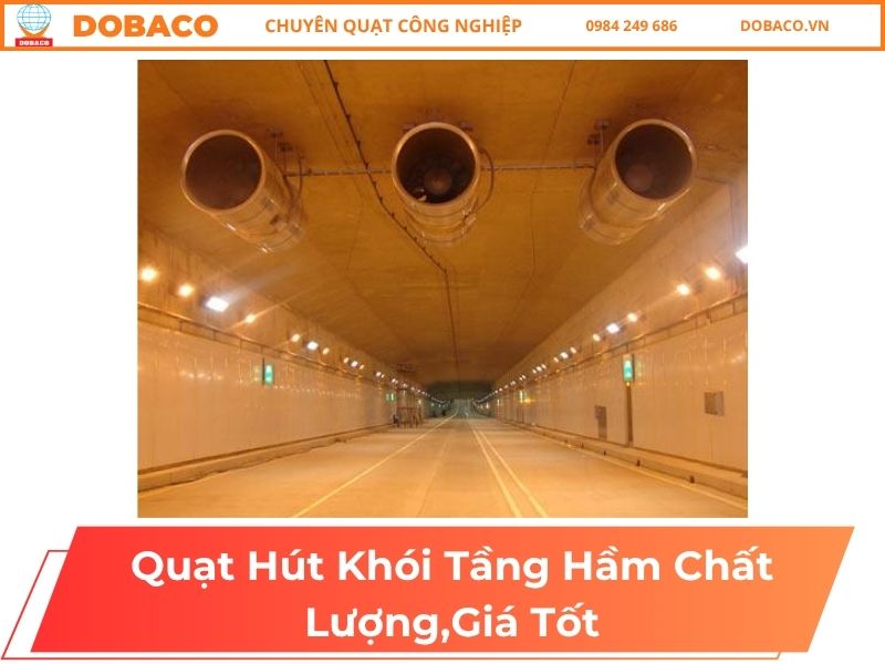 Quạt Hút Khói Tầng Hầm Chất Lượng,Giá Tốt Quạt Hút Khói Tầng Hầm