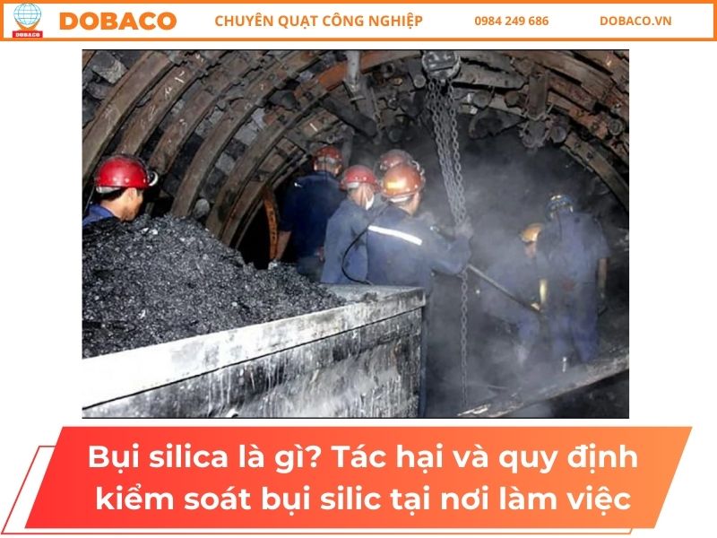 Bụi silica là gì_ Tác hại và quy định kiểm soát bụi silic tại nơi làm việc