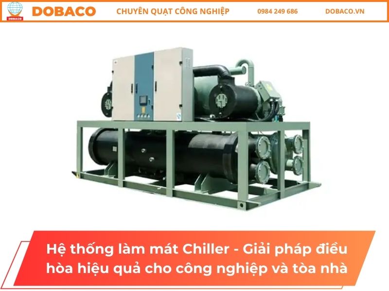 Hệ thống làm mát Chiller