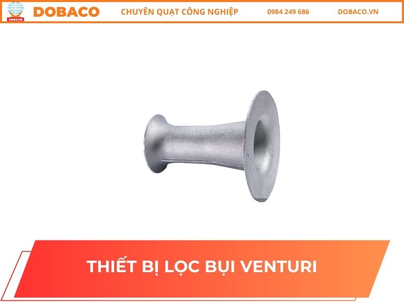 Thiết Bị Lọc Bụi Venturi - Nguyên Lý, Ứng Dụng & Lợi Ích THIẾT BỊ LỌC BỤI VENTURI
