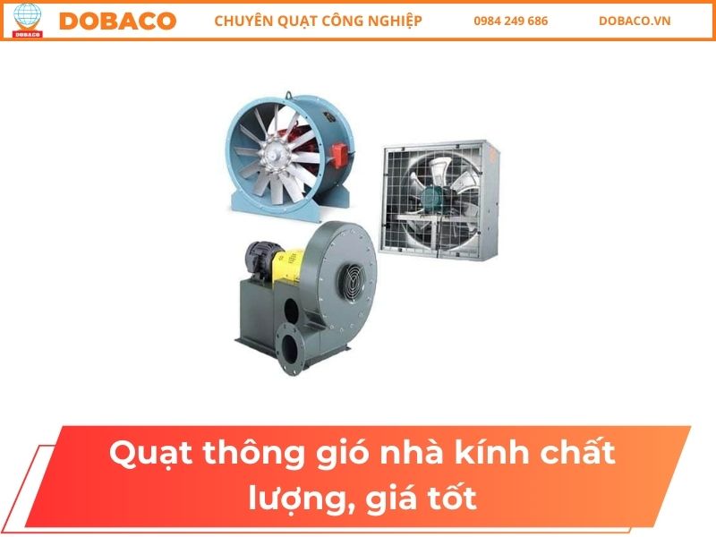 Quạt thông gió nhà kính chất lượng, giá tốt 