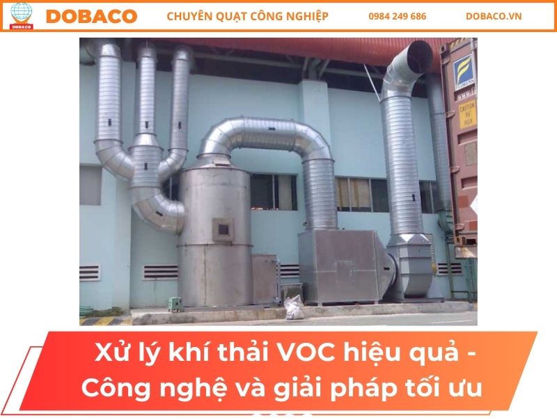 Xử lý khí thải VOC hiệu quả - Công nghệ và giải pháp tối ưu 2026