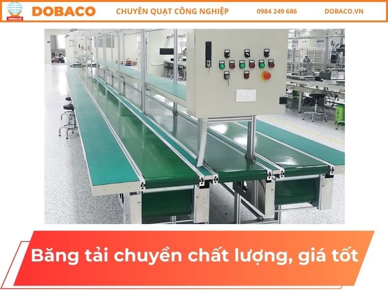 Băng tải chuyền chất lượng, giá tốt
