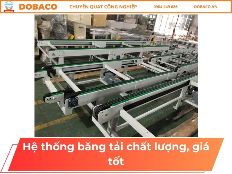 Hệ thống băng tải chất lượng, giá tốt