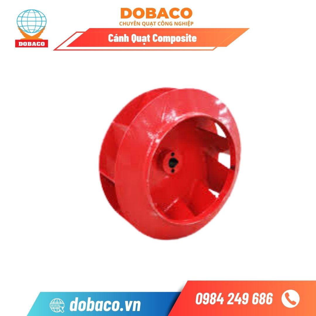Cánh Quạt Ly Tâm Composite: Báo Giá & Cách Chọn Tối Ưu 2026