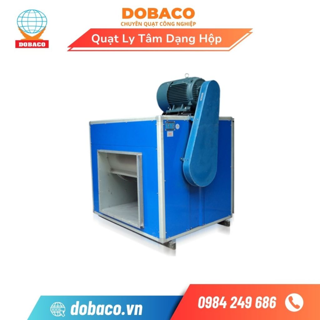 Quạt ly tâm dạng hộp