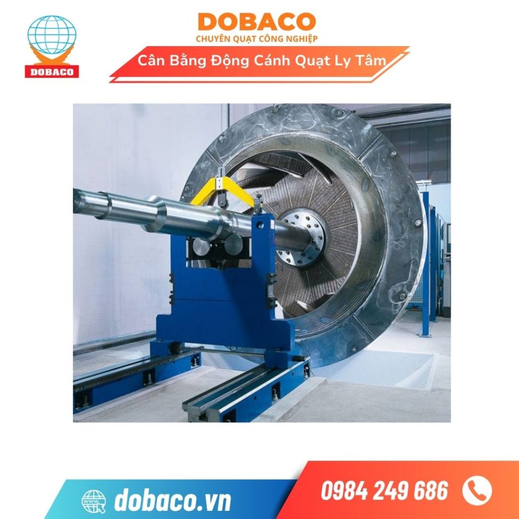 Cân Bằng Động Cánh Quạt Ly Tâm