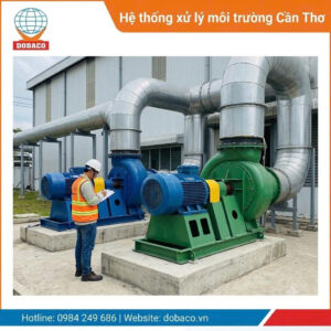 Hệ thống xử lý môi trường Cần Thơ