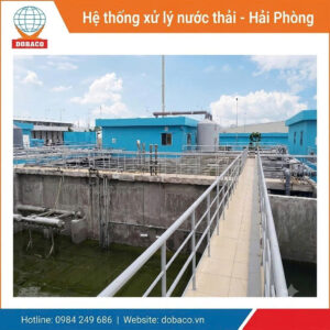 Hệ thống xử lý môi trường Hải Phòng: Phân Loại, Ứng Dụng & Báo Giá 2027 Hệ thống xử lý môi trường Hải Phòng